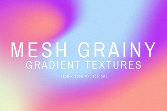 Elevate Your Visual Projects with Mesh Grainy Gradient Textures: The Ultimate Guide to Professional Digital Design