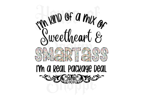 I'm Kind of a Mix of Sweetheart PNG